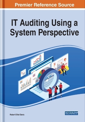 IT Auditing Using a System Perspective - Robert Elliot Davis