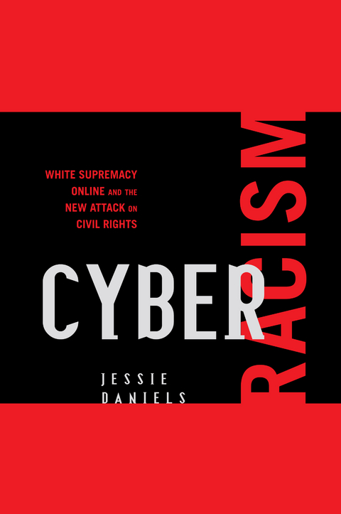 Cyber Racism -  Jessie Daniels