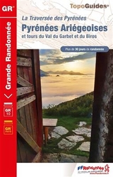 La traversée des Pyrénées Ariégeoises GR10 - 