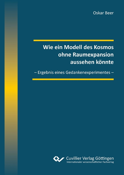 Wie ein Modell des Kosmos ohne Raumexpansion aussehen könnte - Oskar Beer