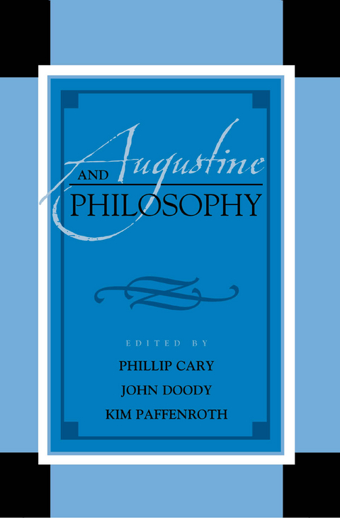 Augustine and Philosophy - 