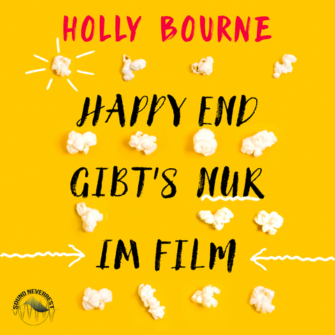 Happyend gibt's nur im Film - Holly Bourne