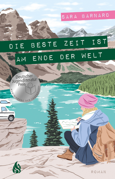 Die beste Zeit ist am Ende der Welt - Sara Barnard