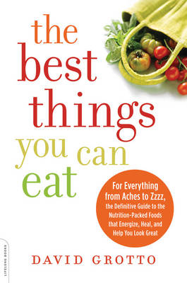 Best Things You Can Eat -  David Grotto