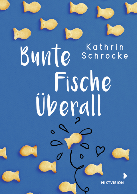 Bunte Fische überall - Kathrin Schrocke