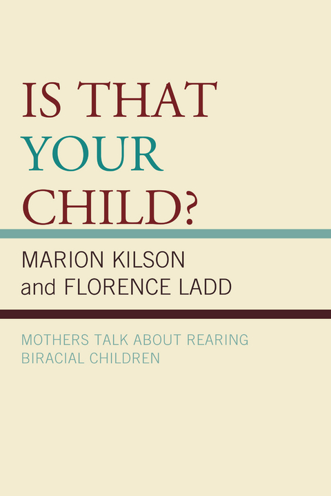 Is That Your Child? -  Marion Kilson,  Florence Ladd