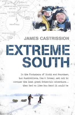 Extreme South -  James Castrission