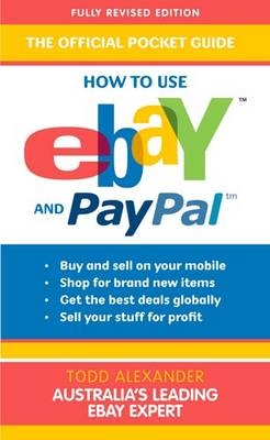 How to Use eBay and PayPal -  Todd Alexander