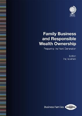 Family Business and Responsible Wealth Ownership - 