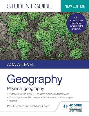 AQA A-level Geography Student Guide: Physical Geography - David Redfern