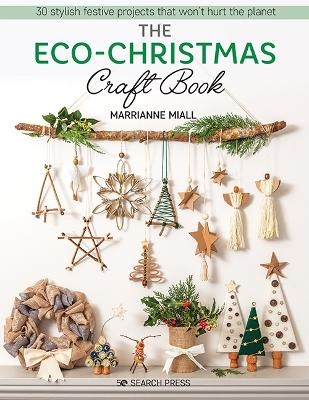 The Eco-Christmas Craft Book - Marrianne Miall