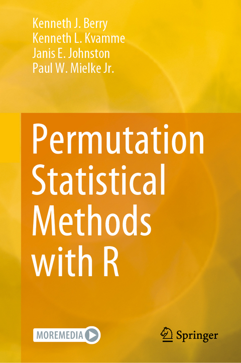 Permutation Statistical Methods with R - Kenneth J. Berry, Kenneth L. Kvamme, Janis E. Johnston, Jr. Mielke  Paul W.