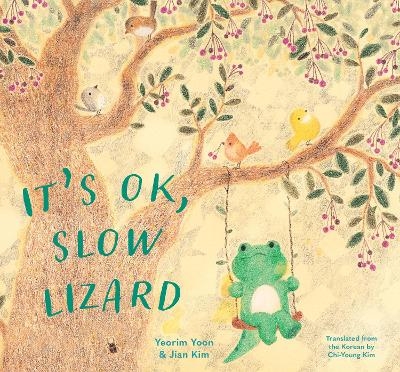 It's OK, Slow Lizard - Yeorim Yoon