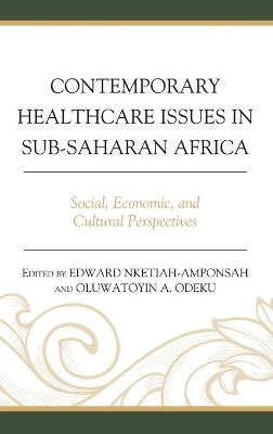 Contemporary Healthcare Issues in Sub-Saharan Africa - 