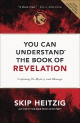 You Can Understand the Book of Revelation - Heitzig, Skip