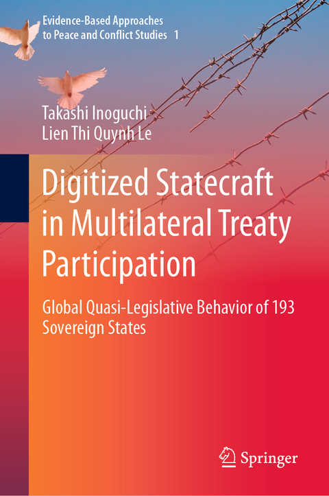 Digitized Statecraft in Multilateral Treaty Participation - Takashi Inoguchi, Lien Thi Quynh Le