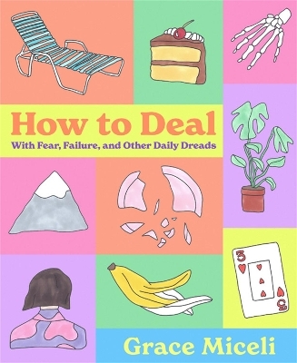 How to Deal - Grace Miceli