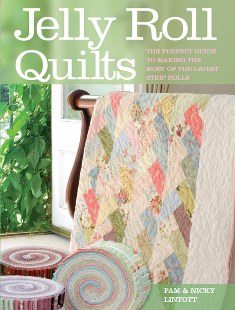 Jelly Roll Quilts -  Nicky Lintott,  Pam Lintott