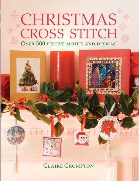 Christmas Cross Stitch -  Claire Crompton