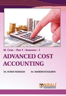 Advanced Cost Accounting - Dr Suhas Mahajan, Dr Mahesh Kulkarni