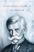 Common Law -  Oliver Wendell Holmes Jr.