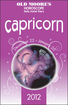 Old Moore's Horoscope 2012 Capricorn -  Francis Dr Moore