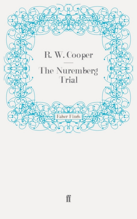 Nuremberg Trial -  R. W. Cooper