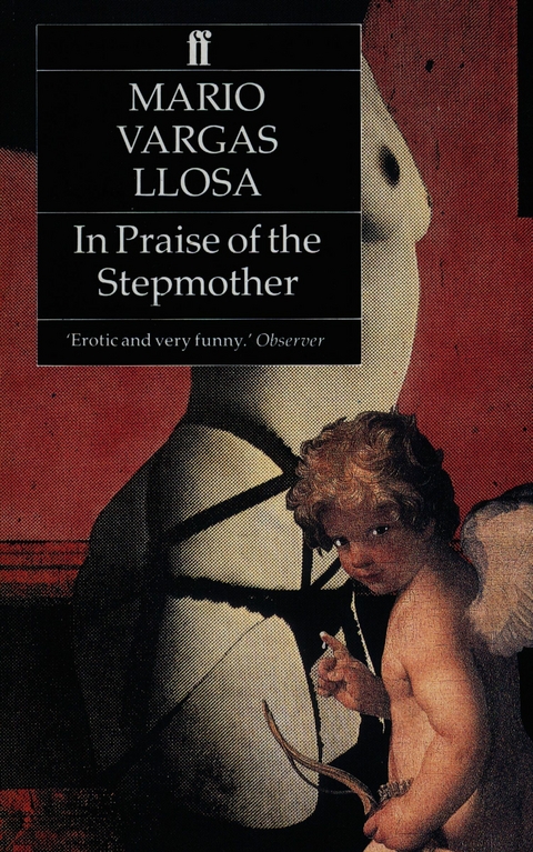 In Praise of the Stepmother -  Mario Vargas Llosa