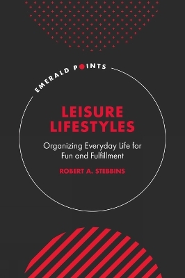 Leisure Lifestyles - Robert A. Stebbins