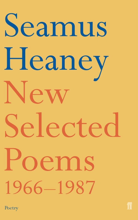 New Selected Poems 1966-1987 -  Seamus Heaney