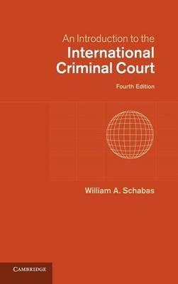 Introduction to the International Criminal Court -  William A. Schabas