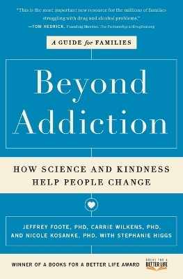 Beyond Addiction - Jeffrey Foote, Carrie Wilkens, Nicole Kosanke, Stephanie Higgs