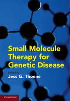 Small Molecule Therapy for Genetic Disease - 