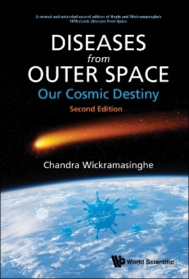 Diseases From Outer Space - Our Cosmic Destiny - Fred Hoyle, Nalin Chandra Wickramasinghe