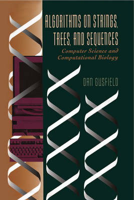 Algorithms on Strings, Trees, and Sequences -  Dan Gusfield