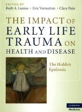 Impact of Early Life Trauma on Health and Disease - 