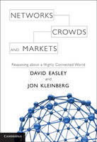 Networks, Crowds, and Markets - New York) Easley David (Cornell University, New York) Kleinberg Jon (Cornell University