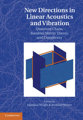 New Directions in Linear Acoustics and Vibration - 