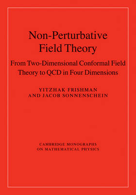 Non-Perturbative Field Theory - Israel) Frishman Yitzhak (Weizmann Institute of Science,  Jacob (Tel-Aviv University) Sonnenschein