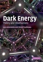 Dark Energy -  Luca Amendola,  Shinji Tsujikawa