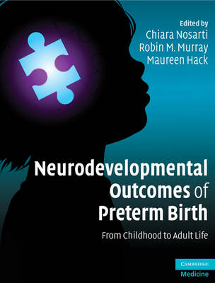 Neurodevelopmental Outcomes of Preterm Birth - 