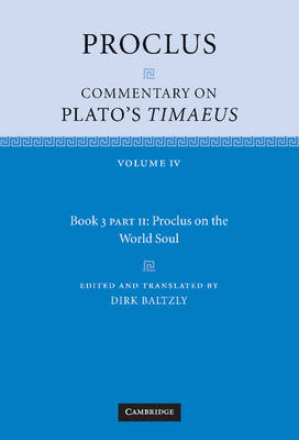 Proclus: Commentary on Plato's Timaeus, Part 2, Proclus on the World Soul -  Proclus