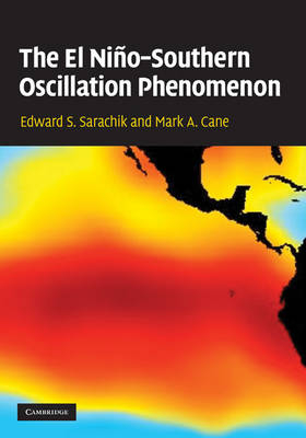 El Nino-Southern Oscillation Phenomenon -  Mark A. Cane,  Edward S. Sarachik