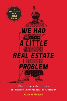 We Had a Little Real Estate Problem - Kliph Nesteroff