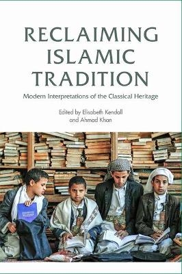 Reclaiming Islamic Tradition - 