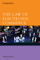 The Law of Electronic Commerce -  Alan (University of Queensland) Davidson