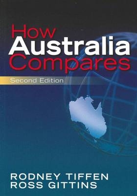 How Australia Compares -  Ross Gittins,  Rodney Tiffen