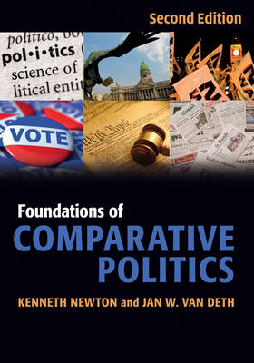 Foundations of Comparative Politics -  Jan W. van Deth,  Kenneth (University of Southampton) Newton