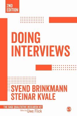 Doing Interviews - Svend Brinkmann, Steinar Kvale