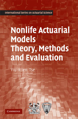 Nonlife Actuarial Models -  Yiu-Kuen (Singapore Management University) Tse